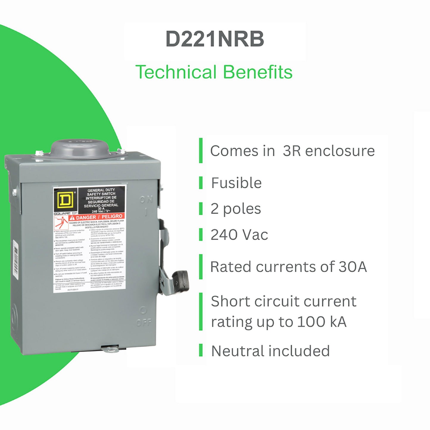 Interruptor de Seguridad con Porta Fusibles 2 Polos 30 A NEMA 3R Neutro Square D Schneider Electric D221NRB