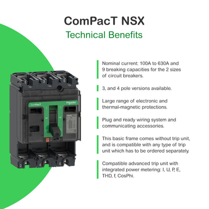 Marco Básico de Interruptor, Compact NSX630F, 36 kA/415 VCA, 3 Polos, Clasificación de Marco 630 A, sin Unidad de Disparo Schneider Electric C63F3